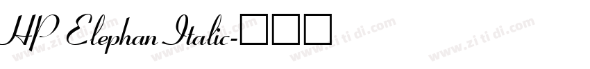 HP Elephan Italic字体转换 HP Elephan Italic字体转换
